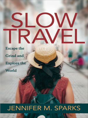 cover image of Slow Travel
